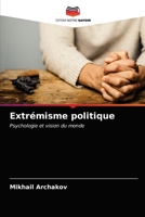 Extrémisme politique 6203528986 Book Cover