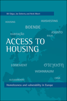 Access to housing: Homelessness and vulnerability in Europe (FEANTSA series) 1861344821 Book Cover