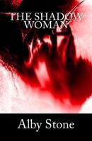 The Shadow Woman 1492723525 Book Cover
