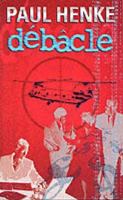 Debacle 1902483014 Book Cover