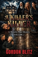 A Killer's Killer: A Waverly Place Mystery B0HJNZNP9S Book Cover