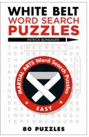 White Belt Word Search Puzzles 1454912111 Book Cover