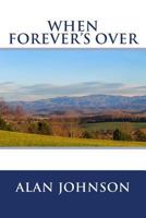 When Forever's Over 1523639881 Book Cover