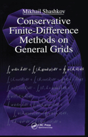 Conservative Finite Difference Methods on General Grids (Symbolic and Numeric Computation Series) 0367448742 Book Cover