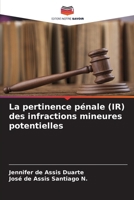 La pertinence pénale (IR) des infractions mineures potentielles (French Edition) 6208403529 Book Cover