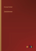 Zeitstimmen: Gedichte von Emanuel Geibel. 101766112X Book Cover