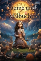 Träume und Malbuch (German Edition) B0CPYBCV4C Book Cover