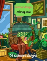 Interior Design Coloring Book: House Decoration Coloring Book for Adults B09TGM89B1 Book Cover