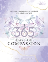 365 Days of Compassion 1777612446 Book Cover
