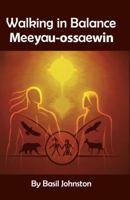 Walking in Balance: Meeyau-ossaewin 0986874043 Book Cover