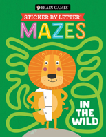 Brain Games - Sticker by Letter - Mazes: In the Wild 1639385274 Book Cover