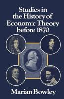 Studies in the History of Economic Theory Before 1870 1349018767 Book Cover