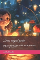 Dea's magical garden: Meet Dean, a little 3-year-old girl and her adventure in the magical garden. B0C7JCR7XN Book Cover