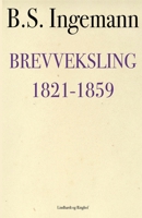 Brevveksling 1821-1859 872610539X Book Cover