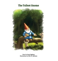 The Tallest Gnome 1088129366 Book Cover