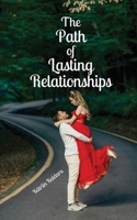 The Path of Lasting Relationships 9916866457 Book Cover
