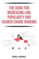 The Guide for Increasing Link Popularity and Search Engine Ranking B08RH5N1QB Book Cover