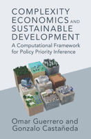 Complexity Economics and Sustainable Development: A Computational Framework for Policy Priority Inference 1316516989 Book Cover
