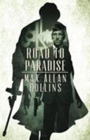 Road to Paradise (Road to Perdition, Book 4) 0060540281 Book Cover