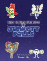 The Bling Fairies of Junkett Falls 1493189387 Book Cover