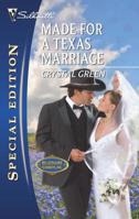 Made for a Texas Marriage 0373655754 Book Cover