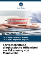 Fortgeschrittene diagnostische Hilfsmittel zur Erkennung von Mundkrebs (German Edition) 6208628296 Book Cover