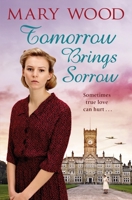 Tomorrow Brings Sorrow 144726746X Book Cover