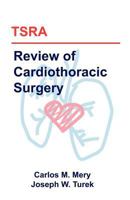 TSRA Review of Cardiothoracic Surgery 1460967518 Book Cover