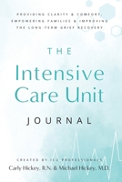 The Intensive Care Unit Journal 1998721140 Book Cover