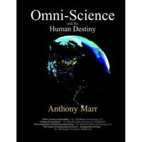 Omni-Science and the Human Destiny 0971667624 Book Cover