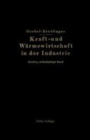 Kraft- Und Warmewirtschaft in Der Industrie: Zweiter, Selbstandiger Band 3642894275 Book Cover