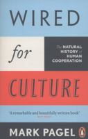 Wired for Culture: The Natural History of Human Cooperation 0141031603 Book Cover
