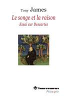 Le Songe et la Raison: Essai sur Descartes (HR.HERM.PHILO.) (French Edition) 2705670602 Book Cover