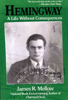 Hemingway: A Life Without Consequences 0201626209 Book Cover