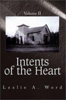 Intents of the Heart: Volume II 0595265596 Book Cover