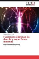 Funciones elípticas de Jacobi y superficies mínimas: El problema de Björling 3659023566 Book Cover
