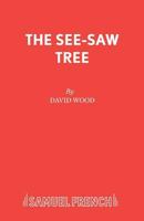 The See-saw Tree 0573150176 Book Cover