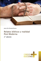 Relatos bíblicos y realidad Post Moderna (Spanish Edition) 6209193102 Book Cover