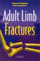 Adult Limb Fractures 1841100781 Book Cover