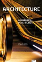 Architecture: A Historical Perspective 3868593152 Book Cover