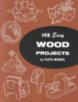 198 easy wood projects 0870066293 Book Cover