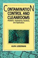 Contamination Controls and Cleanrooms: Problems 0442005741 Book Cover