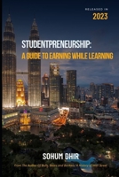 Studentpreneurship: A Guide to Earning While Learning B0CK3ZHD57 Book Cover