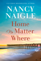 Home No Matter Where (A Shell Collector Novel) 0593601068 Book Cover