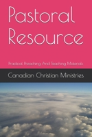 Pastoral Resource: Practical Preaching And Teaching Materials B08KH3S9J5 Book Cover