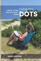 Living the Dots B0G29JP3KF Book Cover