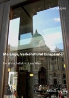 Melange, Verkehrt und Einspänner: Ein Wirtschaftskrimi aus Wien (German Edition) 3898218996 Book Cover