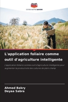 L'application foliaire comme outil d'agriculture intelligente (French Edition) 6208533511 Book Cover
