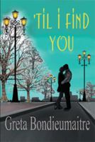 Til I Find You 1483698432 Book Cover