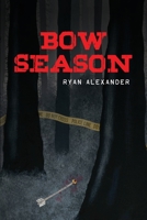 Bow Season 0578242052 Book Cover